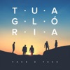 Tua Glória - EP, 2016