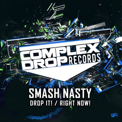 Drop It! / Right Now! - Single