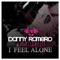 I Feel Alone (feat. David Cuello) - Danny Romero lyrics