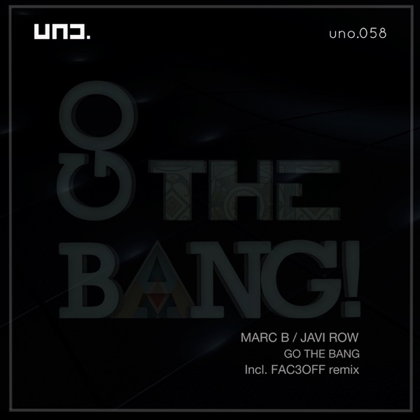 Go the Bang - Single