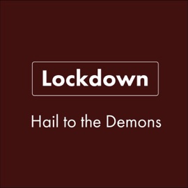 Hail to the Demons (feat. Willow Malone) Lockdown