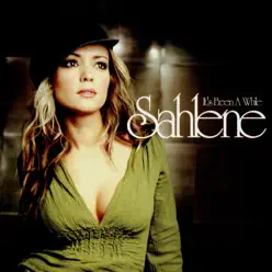 It's Been a While - Sahlene