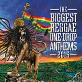 The Biggest Reggae One-Drop Anthems 2015