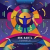 Mik Kartl - Tunnels