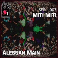 Miti Miti - Single - Alessan Main