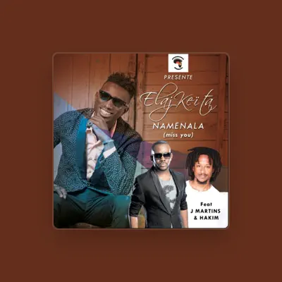 Listen to Elaj Keita, watch music videos, read bio, see tour dates & more!