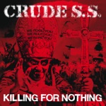 Crude SS - Destroy Capitalism
