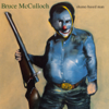 Shame-Based Man - Bruce McCulloch