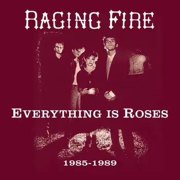 Everything Is Roses (1985 -1989) album cover