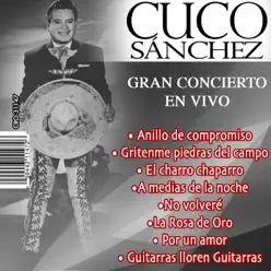 Gran Concierto en Vivo - Cuco Sánchez