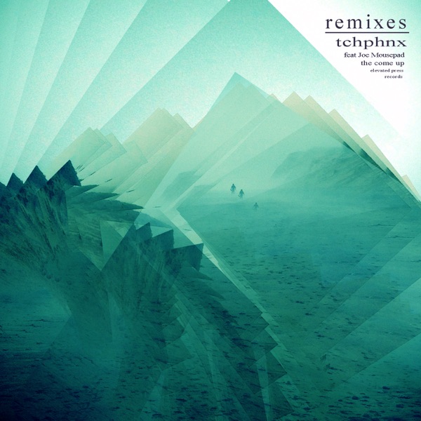 The Come Up - Remixes (feat. Joe Mousepad) - EP