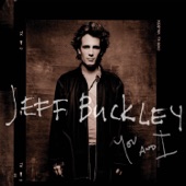I Know It's Over by Jeff Buckley