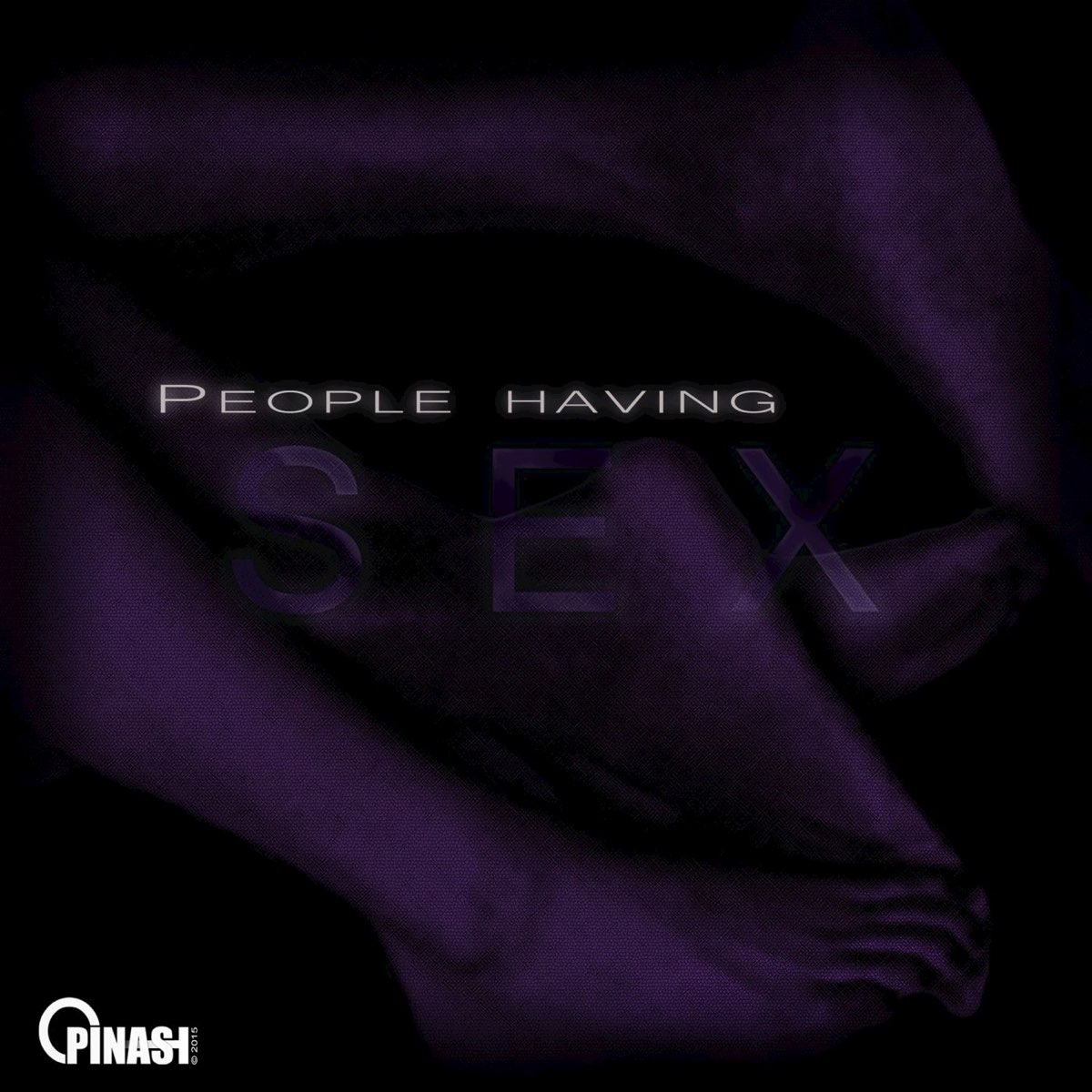 People Having Sex - Single - Album by Opinash - Apple Music