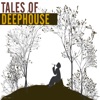 Tales of Deephouse