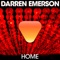 Home (Tom Pooks Mix) - Darren Emerson lyrics
