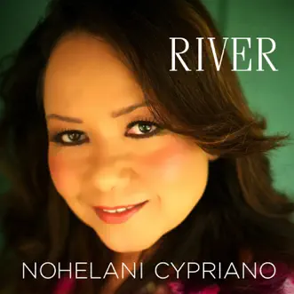 River - Single by Nohelani Cypriano album reviews, ratings, credits