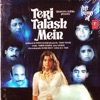 Teri Talash Mein (Original Motion Picture Soundtrack)