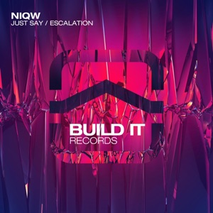 Just Say / Escalation - Single