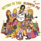 Blodwyn Pig - The Squirreling Must Go On