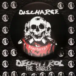 Decontrol: The Singles - Discharge