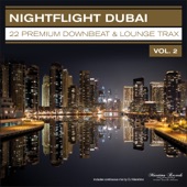 Nightflight Dubai, Vol. 2: 22 Premium Downbeat & Lounge Trax artwork