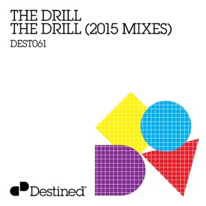 The Drill (2015 Mixes) - Single