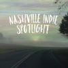 Nashville Indie Spotlight 2017