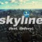 Skyline (feat. Lindsey) - Sammy Bananas lyrics