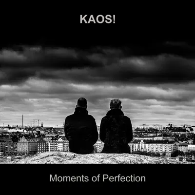 Moments of Perfection - EP - Kaos