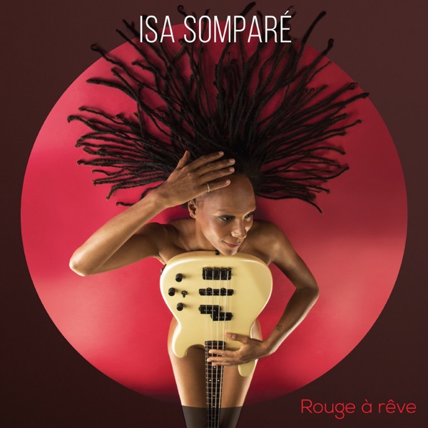 Rouge à rêve - Isa Somparé