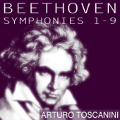 Beethoven: Symphonies Nos. 1 - 9 (Toscanini Edition) - Arturo Toscanini & NBC Symphony Orchestra