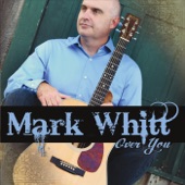 Mark Whitt - Let Me Be Your Friend