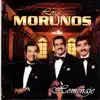 Los Morunos - Pedacito de Mi Vida