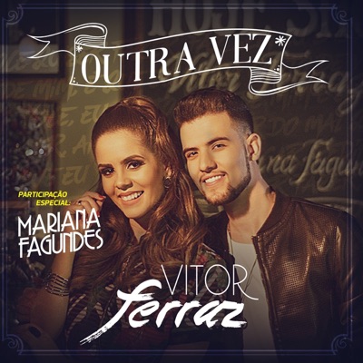 Outra Vez (feat. Mariana Fagundes) - Single