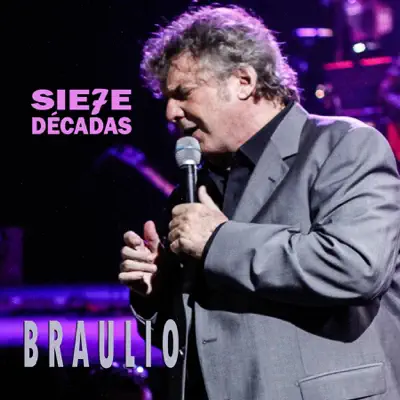 Sie7e Decadas - Braulio