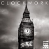 Clockwork - Single