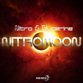 Nitromoon (Nitro & Glycerine vs. Si-Moon) [Gaiazentrix Remix] Nitro & Glycerine & Simoon