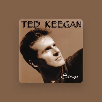 Listen to Ted Keegan, watch music videos, read bio, see tour dates & more!