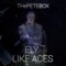 Fly Like Aces - THePETEBOX lyrics