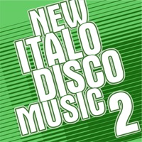 New Italo Disco Music Vol. 2 - Various Artists