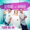 Turn Me On (feat. Mohombi) - Single