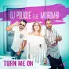 Turn Me On