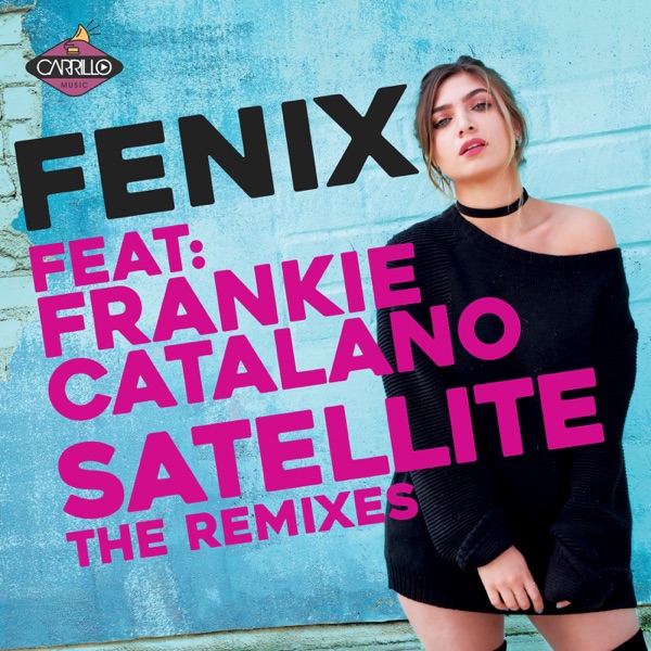 Satellite (The Remixes) [feat. Frankie Catalano] - EP