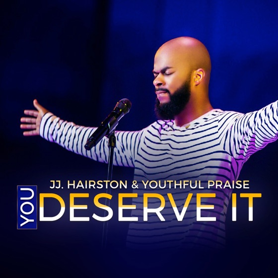 Cover artwork for You Deserve It (feat. Bishop Cortez Vaughn)