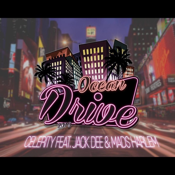 Ocean Drive (feat. Jack Dee & Mads Harlem)