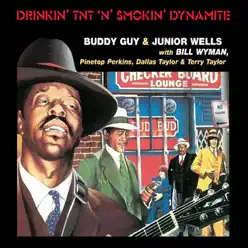 Drinkin' TNT 'N' Smokin' Dynamite (Live At the Montreux Jazz Festival) - Buddy Guy