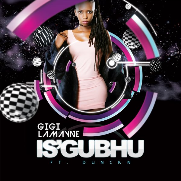 Gigi Lamayne Ft Duncan Isgubhu Download Mp3 - Colaboratory
