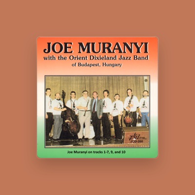 Listen to Joe Muranyi, watch music videos, read bio, see tour dates & more!