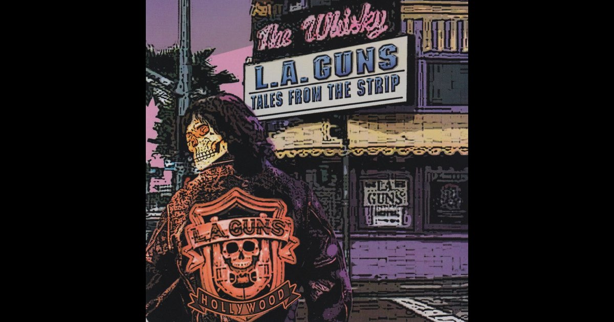 Tales from the Strip - L.A.GUNSのアルバム - Apple Music