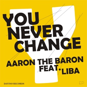 U Never Change (feat. Liba) - EP